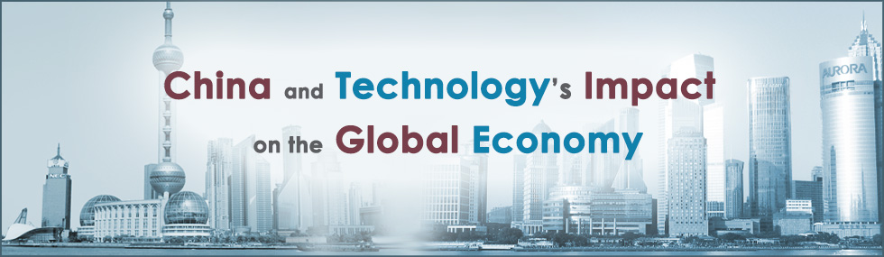 China and Technology's Impact on the Global Economy